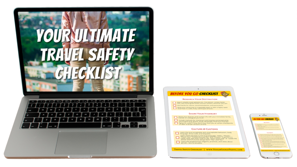 Sign up for my email list and get your FREE Tough Cookie Travel Safety MIni Course right to your inbox!